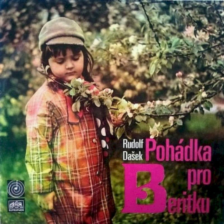 Rudolf Dašek - Pohádka Pro Beritku - LP / Vinyl