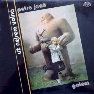 Petra Janů, Golem - Už Nejsem Volná - LP / Vinyl