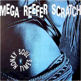 Mega Reefer Scratch - Honky Soul Times - LP / Vinyl