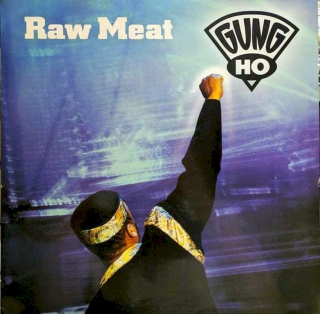 Gung Ho - Raw Meat - LP / Vinyl