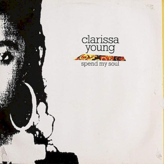 Clarissa Young - Spend My Soul - LP / Vinyl