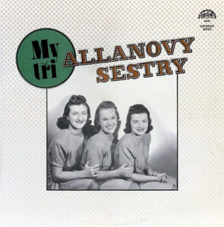 Allanovy Sestry - My Tři - LP / Vinyl