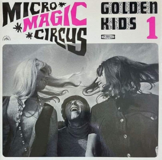 Golden Kids - Micro-Magic-Circus / Golden Kids 1 - LP / Vinyl