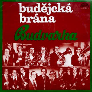 Budvarka - Budějcká Brána - LP / Vinyl