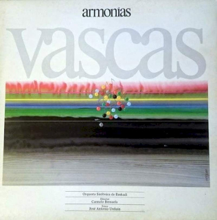 Orquesta Sinfónica de Euskadi, José Antonio Urdiain Directed By Carmelo Bernaola - Armonias Vascas - LP / Vinyl
