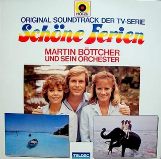 Martin Böttcher & Sein Orchester - Schöne Ferien (Original Soundtrack Der TV-Serie) - LP / Vinyl