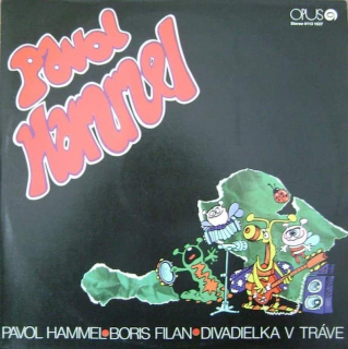 Pavol Hammel, Boris Filan - Divadielka V Tráve - LP / Vinyl