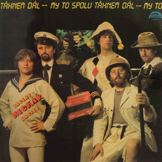 Václav Neckář a Bacily - My To Spolu Táhnem Dál - LP / Vinyl