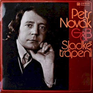 Petr Novák, George & Beatovens - Sladké Trápení - LP / Vinyl