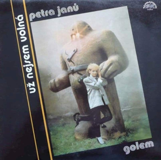 Petra Janů, Golem - Už Nejsem Volná - LP / Vinyl