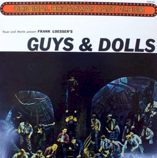 "Guys & Dolls" Original Broadway Cast, Feuer & Martin Present Frank Loesser - Guys And Dolls - LP / Vinyl