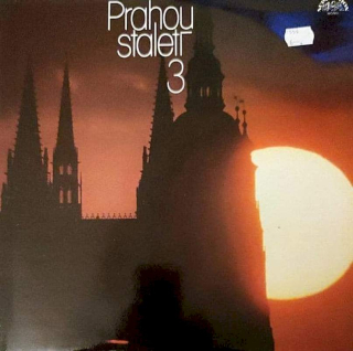 Vladimír Kovářík A Milan Navrátil - Prahou Staletí 3 - LP / Vinyl