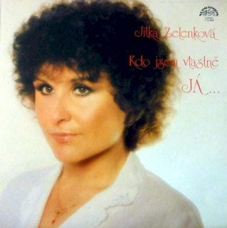 Jitka Zelenková - Kdo Jsem Vlastně Já - LP / Vinyl