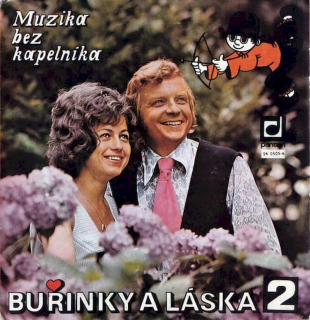 Muzika Bez Kapelníka - Buřinky A Láska 2 - SP / Vinyl
