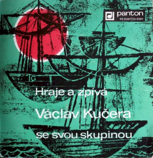 Kučerovci - Hraje A Zpívá Václav Kučera Se Svou Skupinou - SP / Vinyl