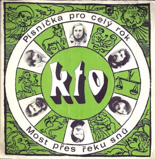 KTO - Písnička Pro Celý Rok / Most Přes Řeku Snů - SP / Vinyl