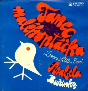 Buřinky - Tanec Malého Ptáčka (Dance Little Bird) / Arabela - SP / Vinyl