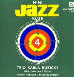 Karel Růžička Trio - Mini Jazz Klub 4 - SP / Vinyl