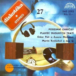 Oskar Petr a Zuzana Michnová, Martin Kratochvíl a Jazz Q - Podzimní Ohníčky / Plavec Dlouhých Tratí - SP / Vinyl