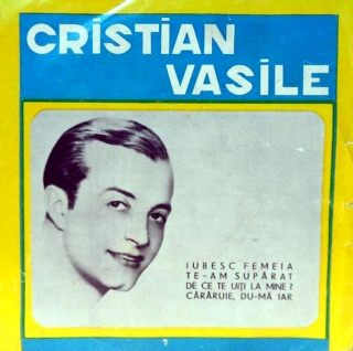 Cristian Vasile - Iubesc Femeia - SP / Vinyl