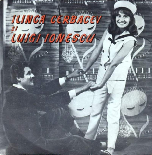 Ilinca Cerbacev Si Luigi Ionescu - Ilinca Cerbacev Si Luigi Ionescu - SP / Vinyl