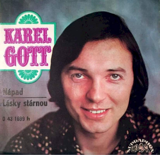 Karel Gott - Nápad / Lásky Stárnou - SP / Vinyl