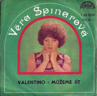 Věra Špinarová - Valentino / Můžeme Jít - SP / Vinyl