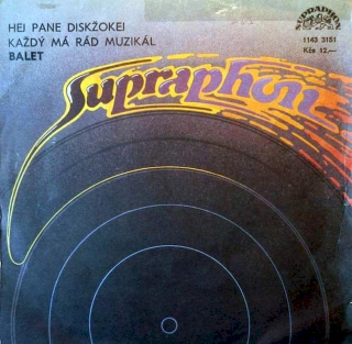 Balet - Hej Pane Diskžokej / Každý Má Rád Muzikál - SP / Vinyl