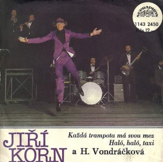 Jiří Korn A Helena Vondráčková - Každá Trampota Má Svou Mez / Haló, Haló, Taxi - SP / Vinyl