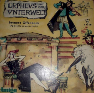 Jacques Offenbach - Orpheus In Der Unterwelt - Operettenquerschnitt - SP / Vinyl