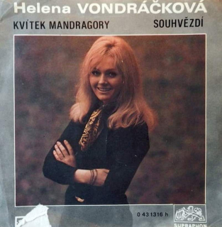 Helena Vondráčková - Kvítek Mandragory / Souhvězdí - SP / Vinyl