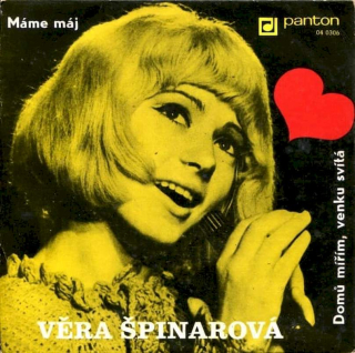 Věra Špinarová - Máme Máj / Domů Mířím, Venku Svítá - SP / Vinyl