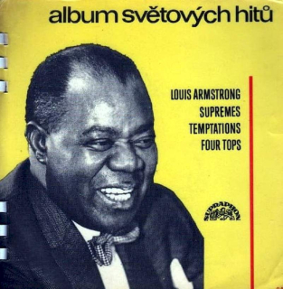 Louis Armstrong / The Supremes / The Temptations / Four Tops - Album Světových Hitů - SP / Vinyl