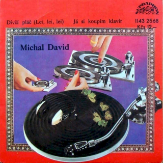 Michal David - Dívčí Pláč (Lei, Lei, Lei) / Já Si Koupím Klavír - SP / Vinyl