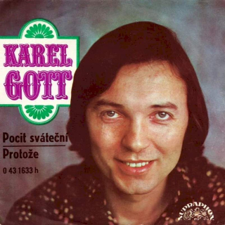 Karel Gott - Pocit Sváteční / Protože - SP / Vinyl