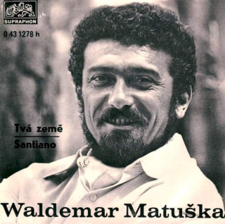 Waldemar Matuška - Tvá Země / Santiano - SP / Vinyl