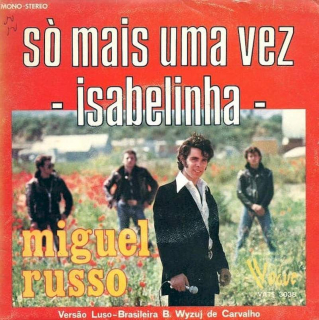 Miguel Russo - Só Mais Uma Vez / Isabelinha - SP / Vinyl