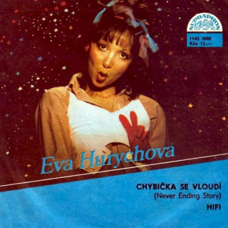 Eva Hurychová - Chybička Se Vloudí (Never Ending Story) / Hifi - SP / Vinyl
