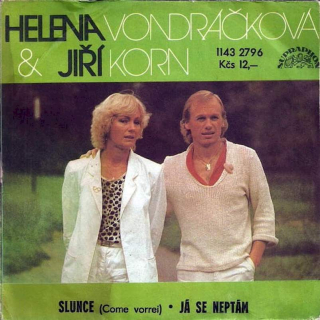 Helena Vondráčková & Jiří Korn - Slunce (Come Vorrei) / Já Se Neptám - SP / Vinyl