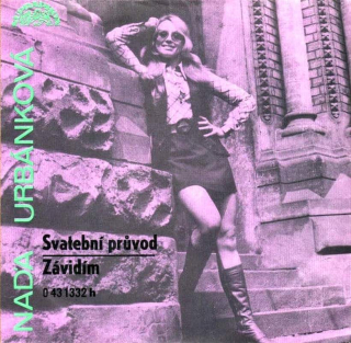Naďa Urbánková - Svatební Průvod / Závidím - SP / Vinyl