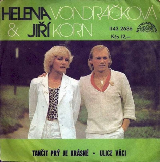 Helena Vondráčková & Jiří Korn - Tančit Prý Je Krásné / Ulice Váci - SP / Vinyl