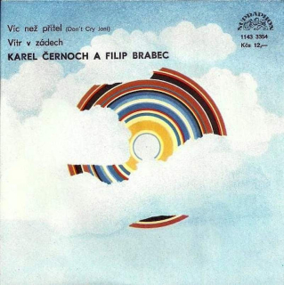Karel Černoch A Filip Brabec - Víc Než Přítel (Don't Cry Joni) / Vítr V Zádech - SP / Vinyl
