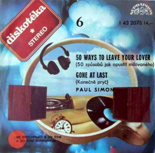 Paul Simon - 50 Ways To Leave Your Lover = 50 Způsobů Jak Opustit Milovaného / Gone At Last = Konečně Pryč - SP / Vinyl