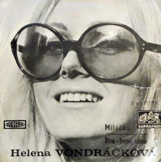 Helena Vondráčková - Miláčku / Bim - Bum, Rána - SP / Vinyl