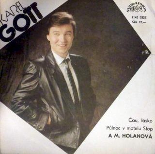 Karel Gott, Marcela Holanová - Čau, Lásko / Půlnoc V Motelu Stop - SP / Vinyl