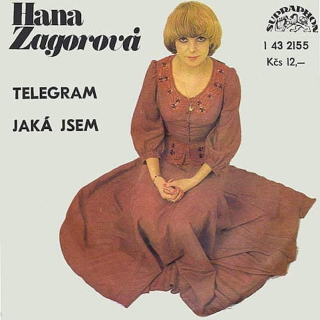 Hana Zagorová - Telegram / Jaká Jsem - SP / Vinyl
