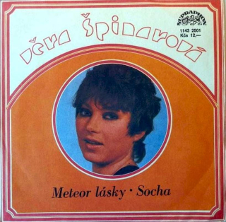 Věra Špinarová - Meteor Lásky / Socha - SP / Vinyl