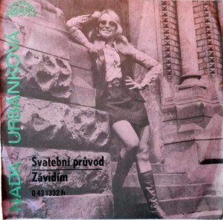 Naďa Urbánková - Svatební Průvod / Závidím - SP / Vinyl