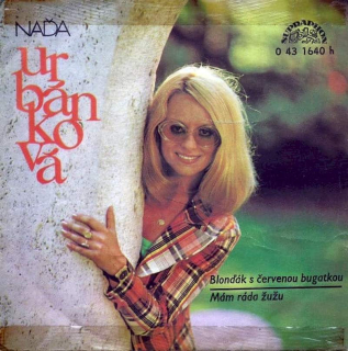 Naďa Urbánková - Blonďák S Červenou Bugatkou / Mám Ráda Žužu - SP / Vinyl