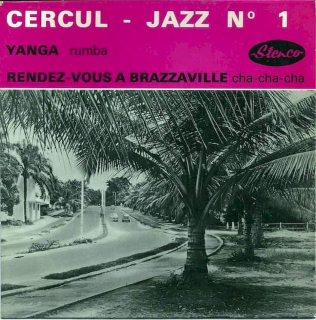 Orchestre Cercul Jazz - Yanga / Rendez-Vous A Brazzaville - SP / Vinyl